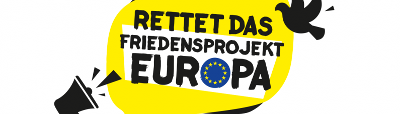 Titelbild Landing Page "Rettet das Friedensprojekt Europa"